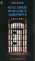 Couverture du livre « Keal doue war-lerc'h Auschwitz » de Fanch Kerrain aux éditions Mouladuriou Hor Yezh