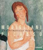 Couverture du livre « Modigliani Picasso : the primitivist revolution » de Albertina Wien et Klaus Albrecht Schroeder et Marc Resttellini aux éditions Hirmer