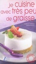 Couverture du livre « Je cuisine avec très peu de graisse » de Martine Walker aux éditions Saep