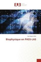 Couverture du livre « Biophysique en pass-las » de Safari Jean Bagula aux éditions Editions Universitaires Europeennes