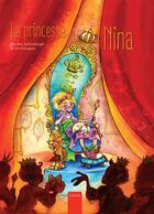 Couverture du livre « La princesse Nina » de Marlise Achterbergh et Iris Compiet aux éditions Clavis