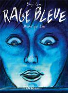 Couverture du livre « Rage bleue » de Iom et Benji Cano aux éditions Orso Editions