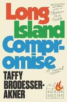 Couverture du livre « LONG ISLAND COMPROMISE » de Taf Brodesser-Akner aux éditions Random House Us