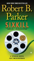 Couverture du livre « Sixkill » de Robert B. Parker aux éditions Quercus Publishing Digital