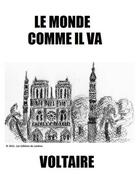 Couverture du livre « Le monde comme il va » de Voltaire aux éditions Les Editions De Londres