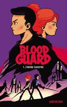 Couverture du livre « Blood guard t.1 ; l'ordre sinistre » de Carter Roy aux éditions Hachette Romans