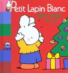 Couverture du livre « Petit Lapin Blanc ; fête Noël » de Marie-France Floury et Fabienne Boisnard aux éditions Gautier Languereau