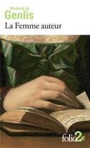 Couverture du livre « La femme auteur » de Madame De Genlis aux éditions Folio