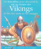 Couverture du livre « La vie au temps des vikings » de Dominique Joly aux éditions Gallimard-jeunesse