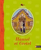 Couverture du livre « Hansel et Gretel » de Jacob Grimm et Wilhelm Grimm aux éditions Nathan