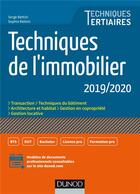 Couverture du livre « Techniques de l'immobilier (édition 2019) » de Serge Bettini et Sophie Bettini aux éditions Dunod
