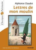 Couverture du livre « Lettres de mon moulin » de Alphonse Daudet aux éditions Magnard