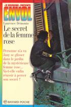 Couverture du livre « Secret De La Femme En Rose N514 » de Demonio L aux éditions Bayard Jeunesse