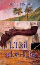 Couverture du livre « L'Exil Selon Julia » de Pineau Gisele aux éditions Stock