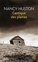 Couverture du livre « Cantique des plaines » de Nancy Huston aux éditions J'ai Lu