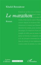 Couverture du livre « Le marathon » de Khalid Benzakour aux éditions L'harmattan