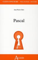 Couverture du livre « Pascal ; agreg » de Jean-Pierre Clero aux éditions Atlande Editions