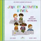 Couverture du livre « Jeux et activités d'éveil » de Anne Baudier et Severine Cordier aux éditions Ctp Rue Des Enfants