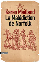 Couverture du livre « La malédiction du Norfolk » de Karen Maitland aux éditions Sonatine