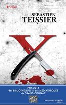 Couverture du livre « X » de Sebastien Tessier aux éditions Nouveau Monde