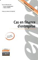 Couverture du livre « Cas en finance d'entreprise » de Kirsten Burkhardt et Fabrice Herve aux éditions Ems