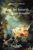 Couverture du livre « Éloge des hasards de la vie sexuelle » de David-Menard Monique aux éditions Hermann