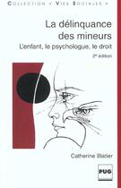 Couverture du livre « Delinquance des mineurs 2eme edition » de Blatier C aux éditions Pu De Grenoble