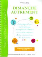 Couverture du livre « Une proposition catéchique intergénérationnelle articulée autour de la célébration du dimanche » de  aux éditions Mame