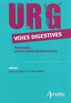 Couverture du livre « URG ; voies digestives ; pathologies, hépato-gastro-entérologiques » de  aux éditions Arnette