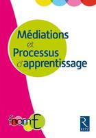 Couverture du livre « Médiation et processus d'apprentissage » de  aux éditions Retz