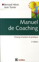 Couverture du livre « Manuel de coaching ; champ d'action et pratique » de Jane Turner aux éditions Intereditions