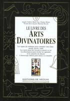 Couverture du livre « Le livre des arts divinatoires » de Toffoli aux éditions De Vecchi