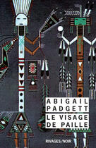 Couverture du livre « Le visage de paille » de Padgett Abigail aux éditions Éditions Rivages