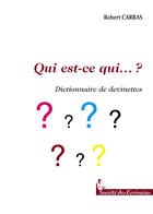 Couverture du livre « Qui Est-Ce Qui...? » de Carras Norbert aux éditions Societe Des Ecrivains