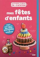 Couverture du livre « Mes fêtes d'enfants » de Brigitte Richon aux éditions Cherche Midi
