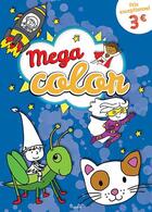 Couverture du livre « Mega color/mega color » de Piccolia aux éditions Piccolia