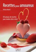 Couverture du livre « Recettes pour amoureux » de Heloise Martel aux éditions First