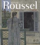 Couverture du livre « Le nabi bucolique ; 1867-1944 » de Ker-Xavier Roussel aux éditions Somogy