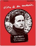 Couverture du livre « Vivre à en mourir » de Laurent Galandon et Jeanne Puchol aux éditions Lombard