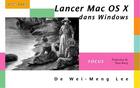Couverture du livre « Lancer Mac OS X dans Windows » de Wei-Meng Lee aux éditions Digit Books