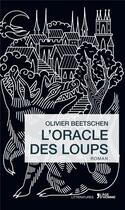 Couverture du livre « L'oracle des loups » de Olivier Beetschen aux éditions L'age D'homme