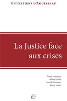 Couverture du livre « La justice face aux crises » de Helene Pauliat et Camille Dolmaire aux éditions Pu De Limoges