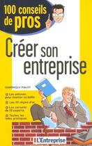 Couverture du livre « Creer Son Entreprise » de Dominique Pialot aux éditions L'express