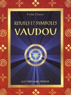 Couverture du livre « Vaudou, rituels et symboles » de Heike Owusu aux éditions Guy Trédaniel