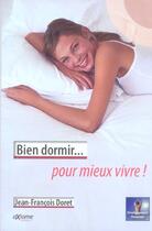 Couverture du livre « Bien Dormir » de Jean-Francois Doret aux éditions Axiome