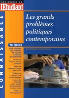 Couverture du livre « Les grands problèmes politiques contemporains » de Collovald/Courty aux éditions L'etudiant