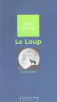Couverture du livre « Le loup » de Bobbe S. aux éditions Le Cavalier Bleu