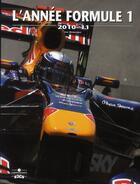 Couverture du livre « L'année Formule 1 2010/2011 » de Luc Domenjoz aux éditions Chronosports