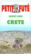 Couverture du livre « Crete 2000, le petit fute » de Collectif Petit Fute aux éditions Le Petit Fute