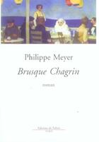 Couverture du livre « Brusque chagrin » de Philippe Meyer aux éditions Fallois